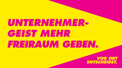 Unternehmergeist mehr Freiheit geben